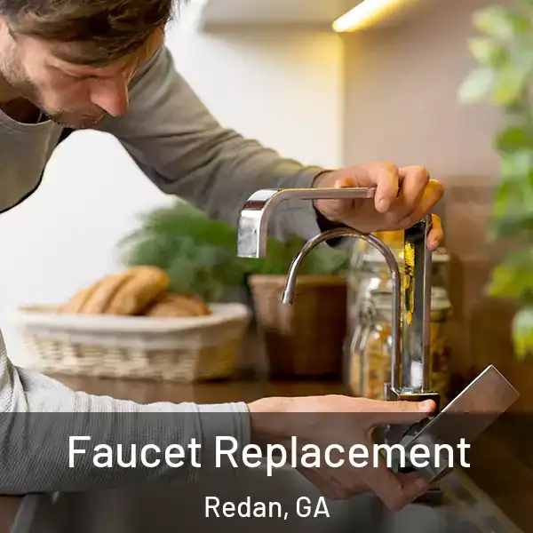  Faucet Replacement Redan, GA
