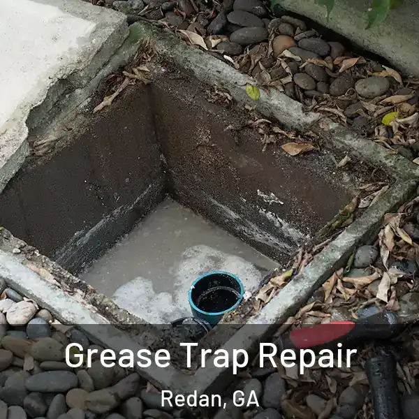  Grease Trap Repair Redan, GA