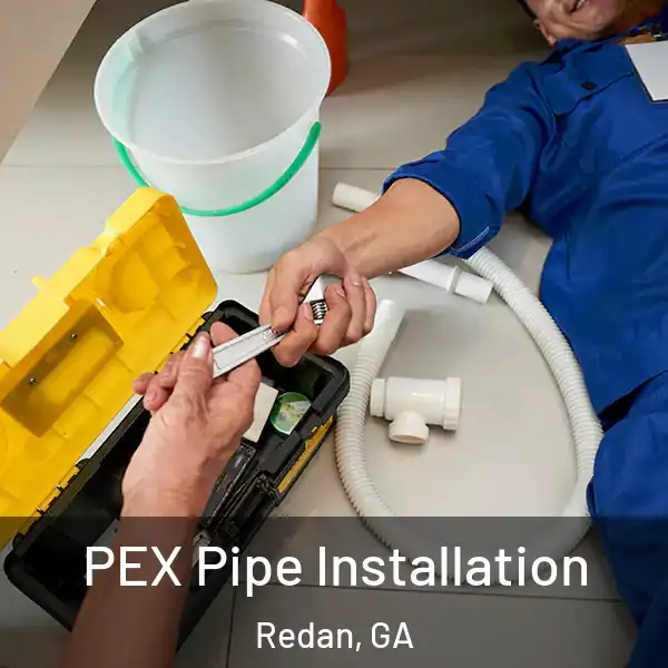  PEX Pipe Installation Redan, GA