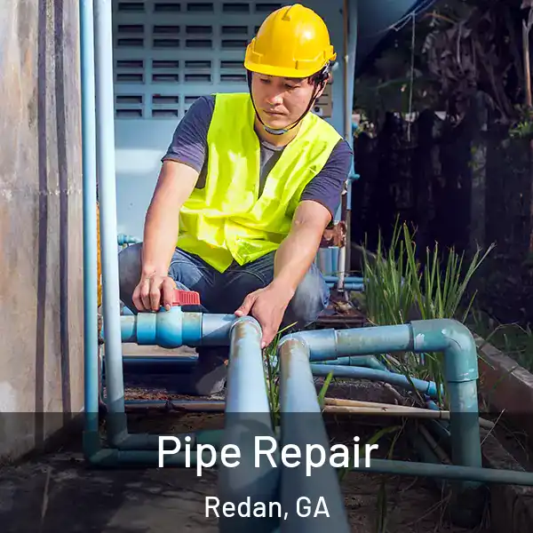  Pipe Repair Redan, GA
