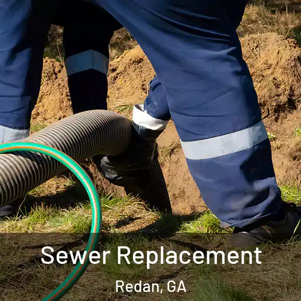 Sewer Replacement Redan, GA