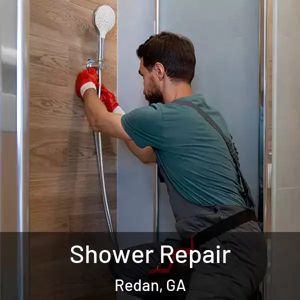  Shower Repair Redan, GA