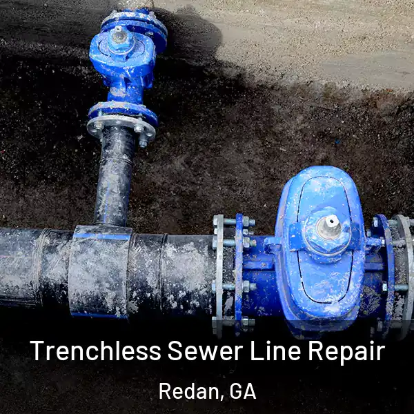  Trenchless Sewer Line Repair Redan, GA